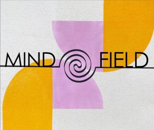 Mind Field Exhibition